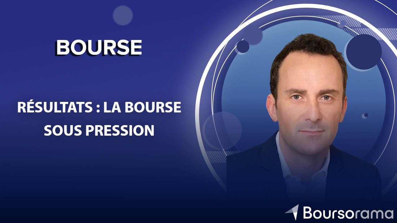 Résultats : la bourse sous pression